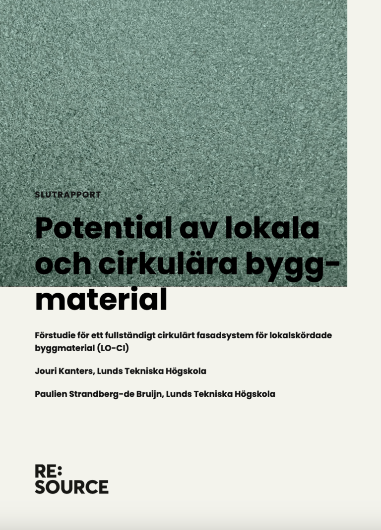 Potential av lokala och cirkulära bygg- materia